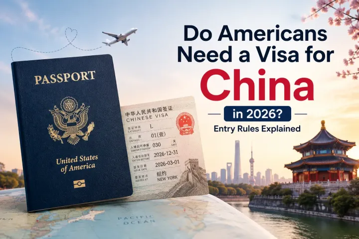 Do Americans Need a Visa for China