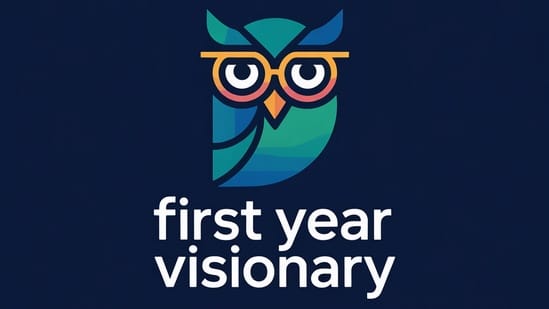 First Year Visionary