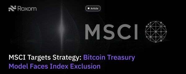 MSCI Targets Strategy: Bitcoin Treasury Model Faces Index Exclusion