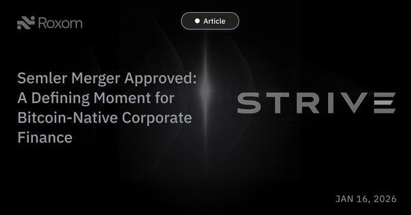 Strive–Semler Merger Approved: A Defining Moment for Bitcoin-Native Corporate Finance