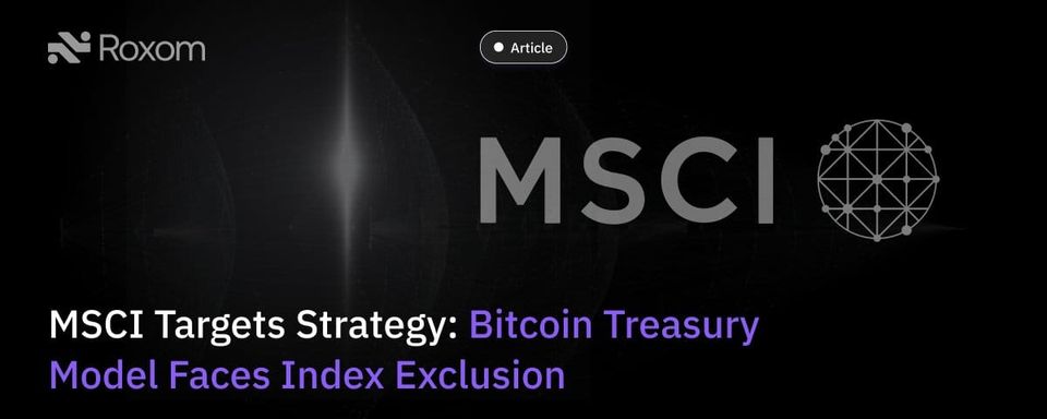 MSCI Targets Strategy: Bitcoin Treasury Model Faces Index Exclusion