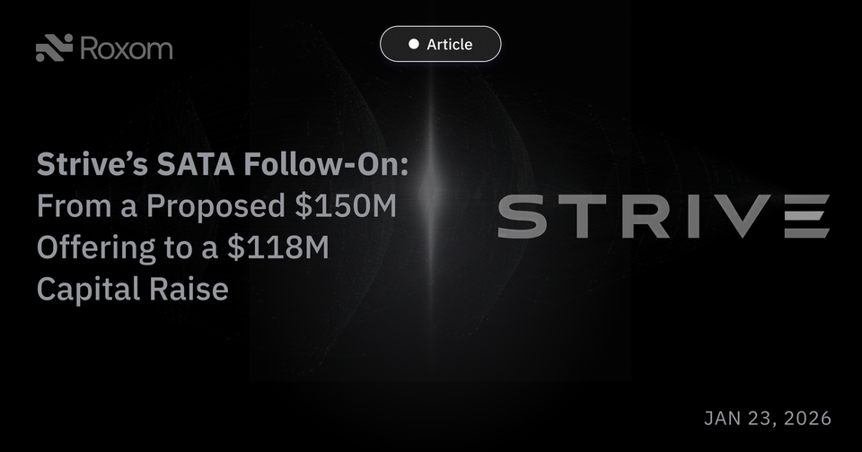 Strive’s SATA Follow-On: From a Proposed $150M Offering to a $118M Capital Raise
