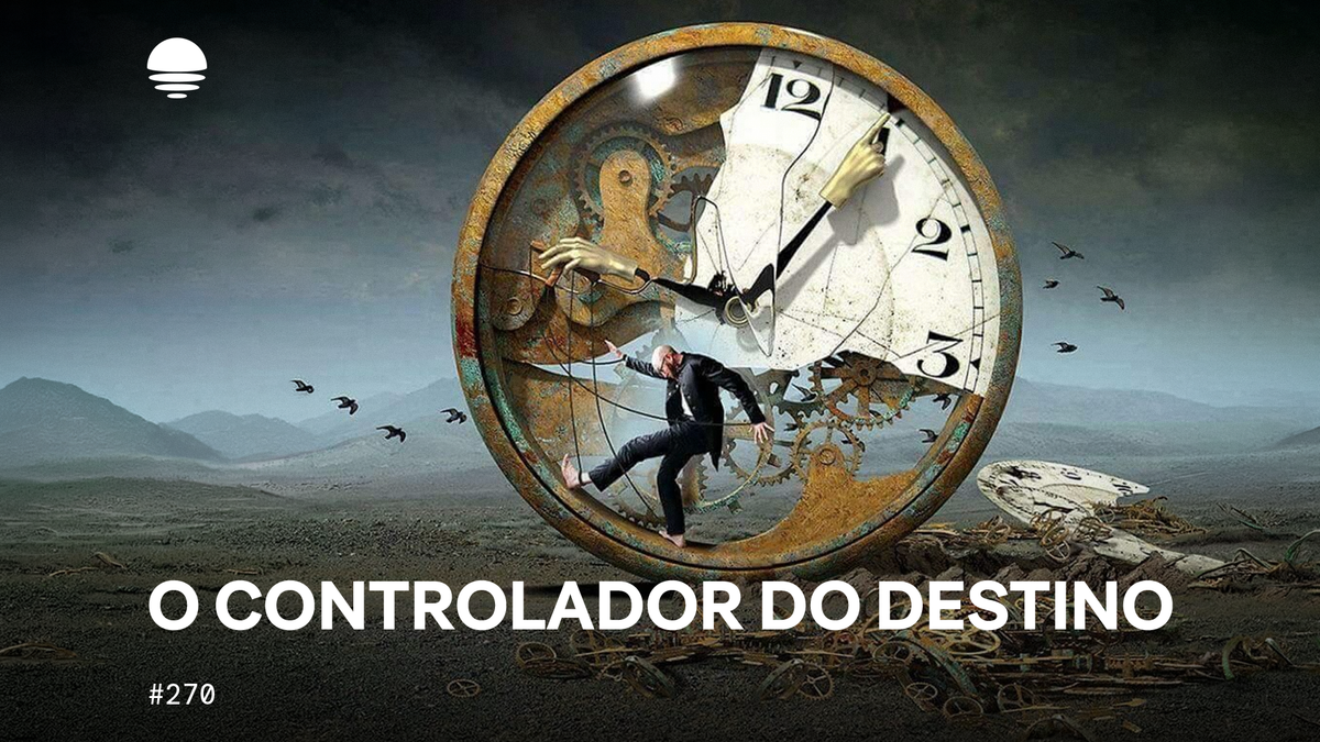 Pacific News #270: O Controlador do Destino