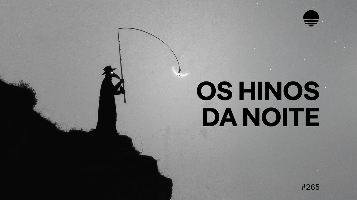 Pacific News #265: Os Hinos da Noite