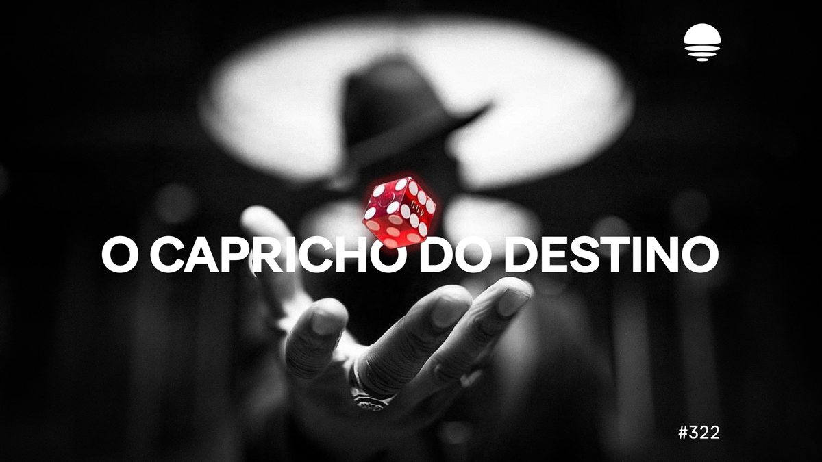 Pacific News #322: O Capricho do Destino