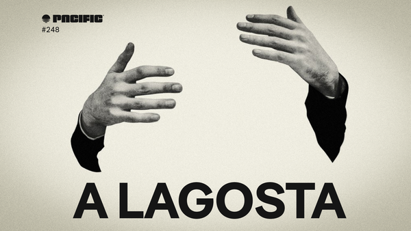 Pacific News #248: A Lagosta