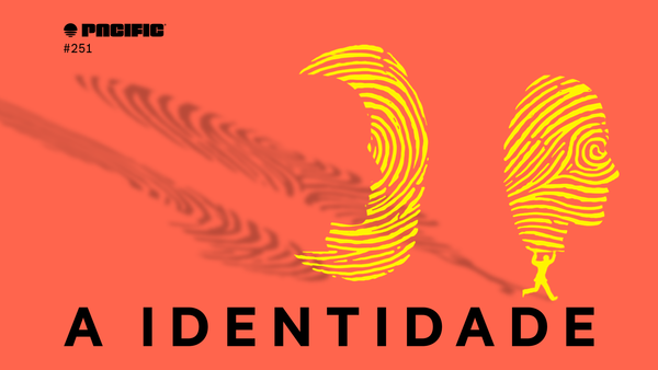Pacific News #251: A Identidade
