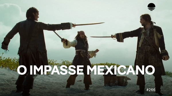 Pacific News #266: O Impasse Mexicano