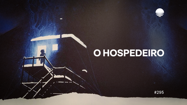 Pacific News #295: O Hospedeiro