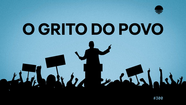 Pacific News #300: O Grito do Povo