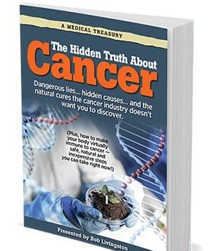 The Hidden Truth About Cancer