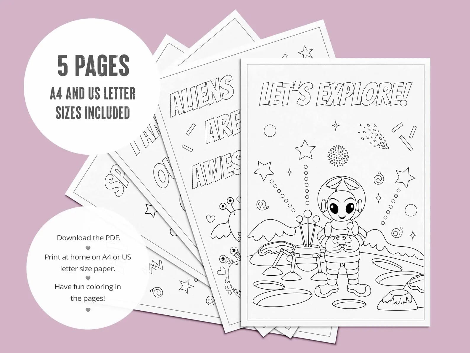 5 printable coloring pages for kids with fun alien quotes. 