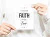 Printable anxiety positive affirmation poster with the quote, "I choose faith over fear."