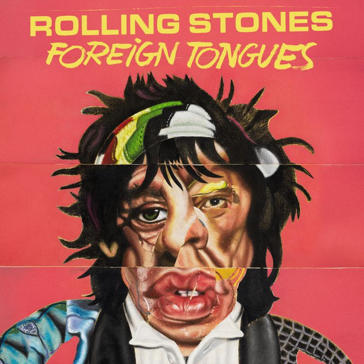 'Foreign Tongues', una muestra de la vitalidad del rock y de los Rolling Stones
