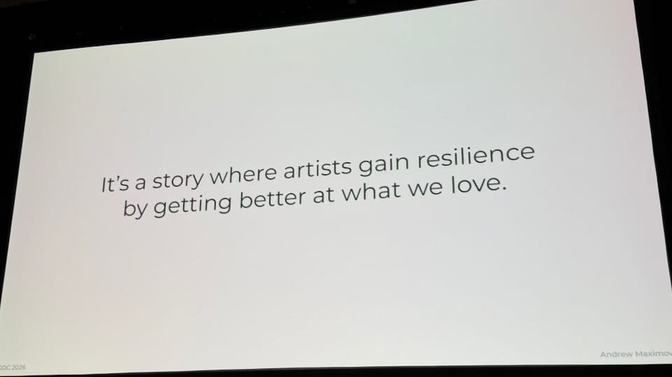 It's a story where artists gain resilience by getting better at what we love.