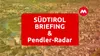 Neu: Südtirol Briefing & Pendler-Radar Südtirol