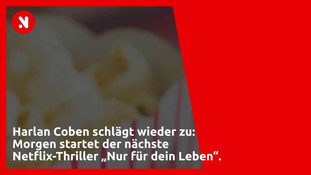 Harlan Coben schlägt wieder zu: Heute startet der nächste Netflix-Thriller „Nur für dein Leben“