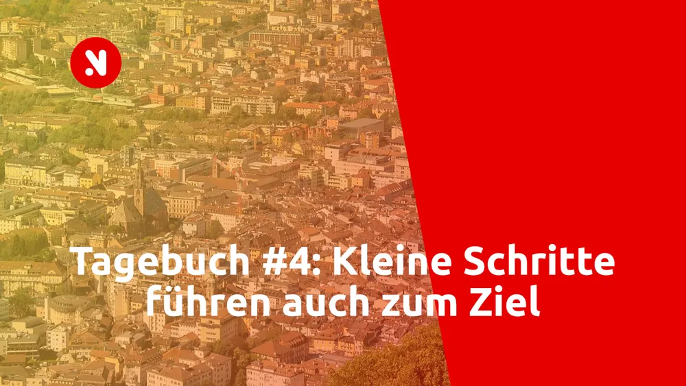 Tagebuch: Kleine Schritte führen auch zum Ziel