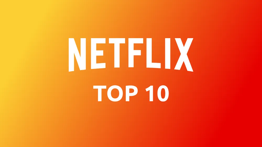 Netflix Top 10: Diese Serien und Filme sind jetzt in den Charts