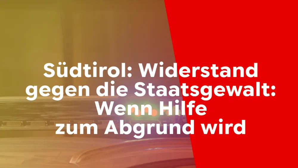 Widerstand gegen die Staatsgewalt: Wenn Hilfe zum Abgrund wird: Der 30. August
