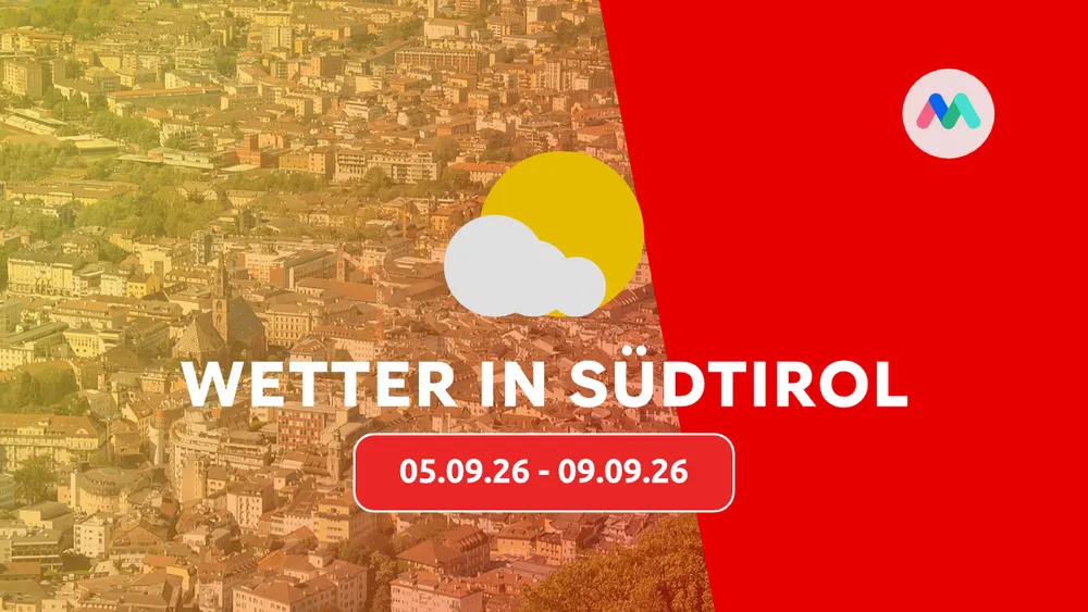 Wetter in Südtirol (05.09.26 - 09.09.26)