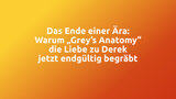 Das Ende einer Ära: Warum „Grey’s Anatomy“ die Liebe zu Derek jetzt endgültig begräbt