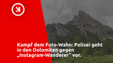 Kampf dem Foto-Wahn: Polizei geht in den Dolomiten gegen „Instagram-Wanderer“ vor