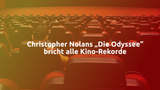 Unaufhaltsam auf Platz 1: Christopher Nolans „Die Odyssee“ bricht alle Kino-Rekorde