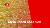 Mein Leben ohne Sex