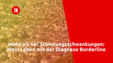 Mehr als nur Stimmungsschwankungen: Mein Leben mit der Diagnose Borderline