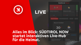 Alles im Blick: SÜDTIROL NOW startet interaktiven Live-Hub für die Heimat