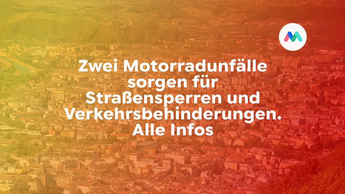 Laas und Montan: Zwei Motorradunfälle fordern Verletzte und sorgen für Sperren
