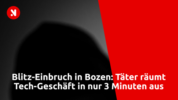 Blitz-Einbruch in Bozen: Täter räumt Tech-Geschäft in nur 3 Minuten aus
