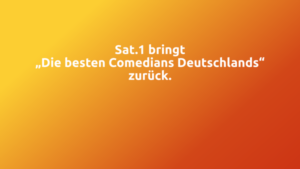 Lachmuskel-Garantie: Sat.1 bringt „Die besten Comedians Deutschlands“ zurück