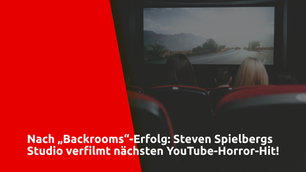 Nach „Backrooms“-Erfolg: Steven Spielberg verfilmt nächsten YouTube-Horror-Hit!
