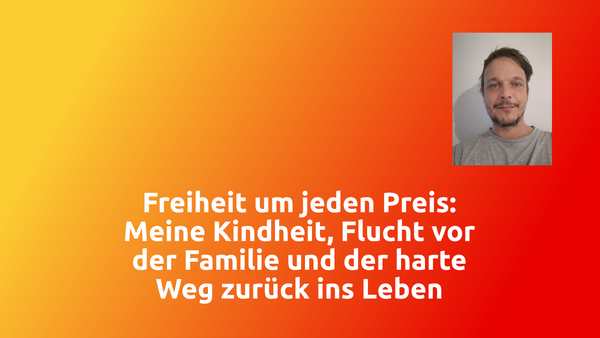 Südtirol: Freiheit um jeden Preis: Meine Kindheit, Flucht vor der Familie und der harte Weg zurück ins Leben
