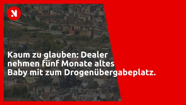 Kaum zu glauben: Dealer nehmen fünf Monate altes Baby mit zum Drogenübergabeplatz