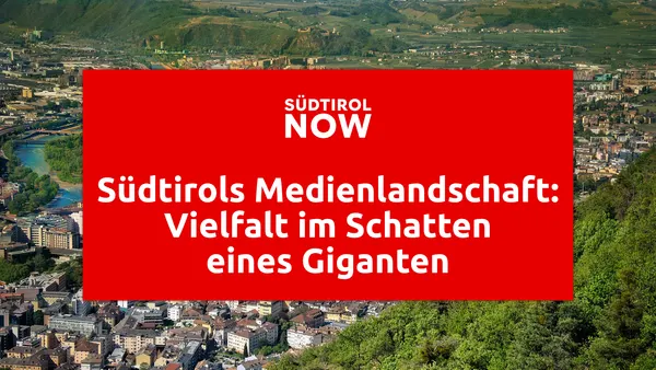 Südtirols Medienlandschaft: Vielfalt im Schatten eines Giganten
