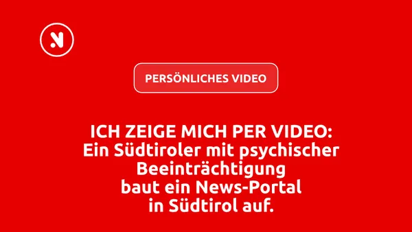 Persönliches Video: Ich, der Kopf hinter SÜDTIROL NOW spreche zu euch