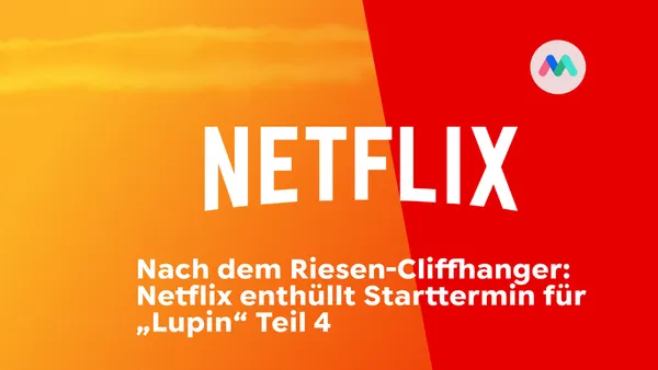 Nach dem Riesen-Cliffhanger: Netflix enthüllt Starttermin für „Lupin“ Teil 4