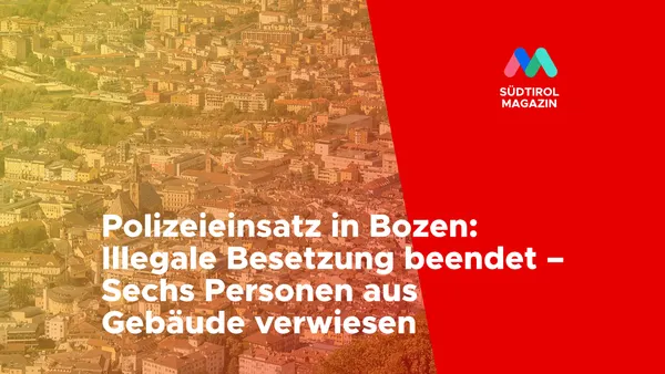 Polizeieinsatz in Bozen: Illegale Besetzung beendet – Sechs Personen aus Gebäude verwiesen