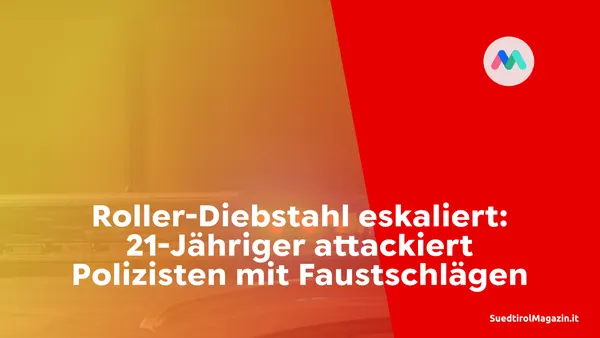 Bozen: Roller-Diebstahl eskaliert: 21-Jähriger attackiert Polizisten mit Faustschlägen