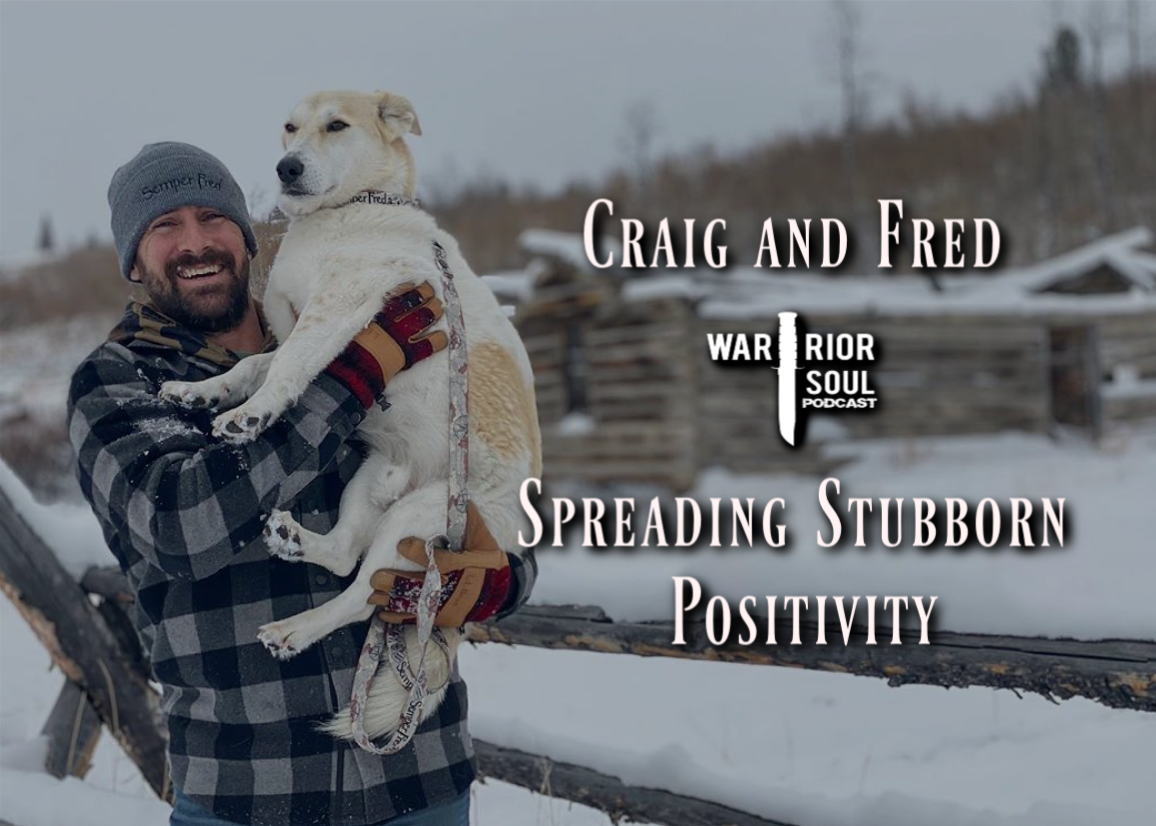 Craig and Fred: Achieving Stubborn Positivity