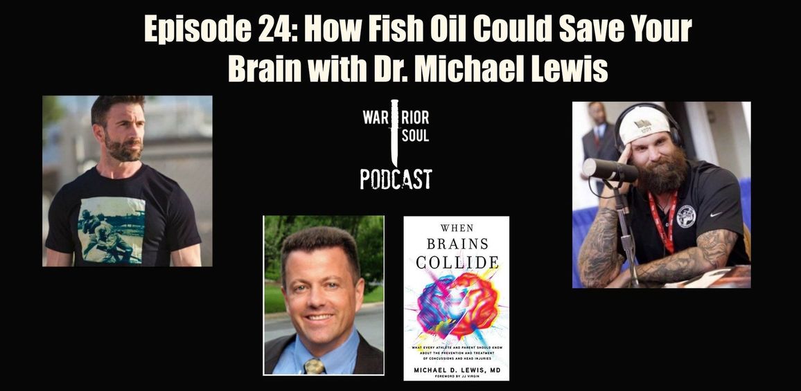 Episode 24: How Fish Oil Could Save Your Brain with Dr. Michael Lewis