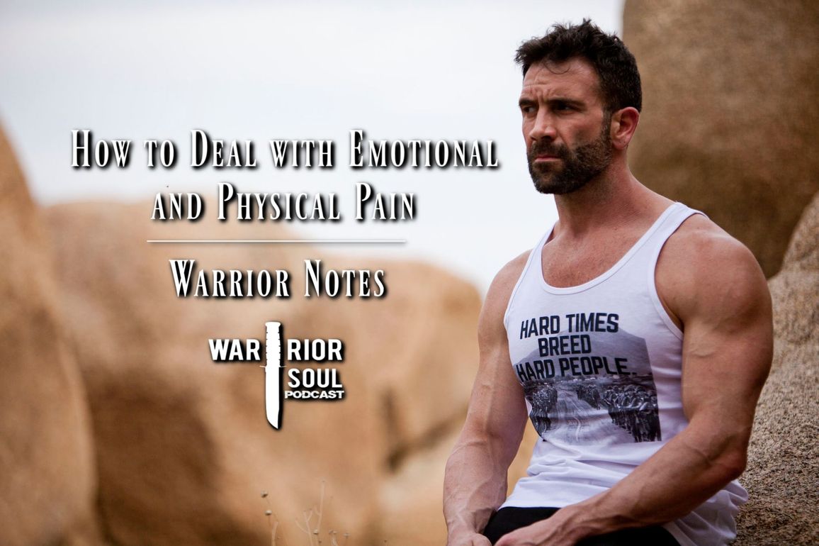 Pain: How To Deal with It | Warrior Notes