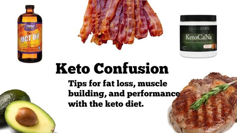 Stop the Keto Confusion: Tips for Fat Loss and Performance with the Keto Diet