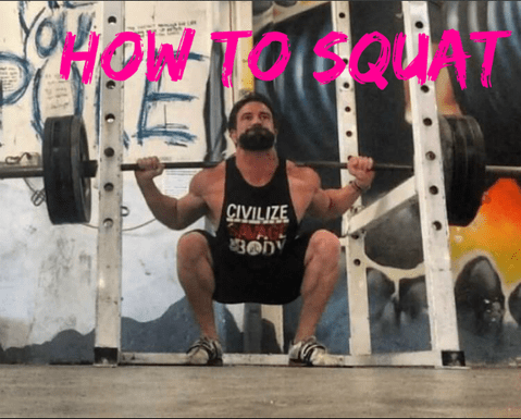 How to Squat: Why You Were Taught Wrong – Redux