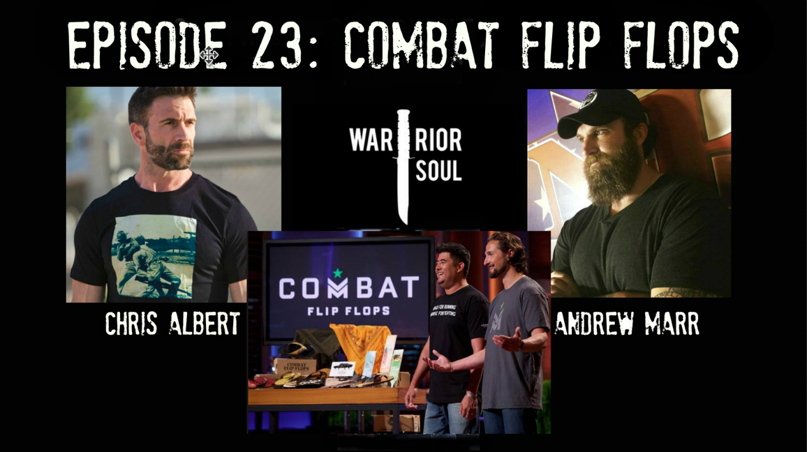 Episode 23: The Combat Flip Flops Story