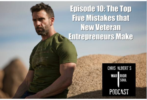 Episode 10: The Top Five Mistakes that New Veteran Entrepreneurs Make