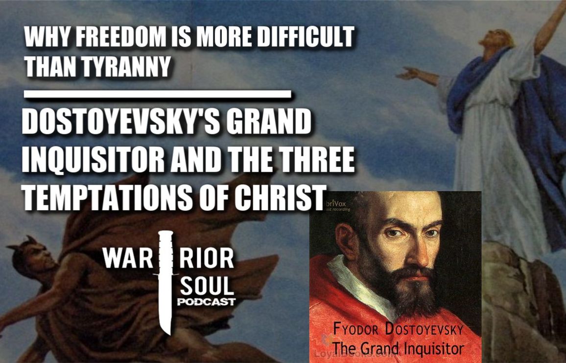 THE GRAND INQUISITOR AND THE THREE TEMPTATIONS OF CHRIST